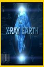 Watch National Geographic X-Ray Earth 123movies