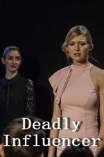 Watch Deadly Influencer 123movies