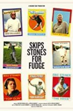 Watch Skips Stones for Fudge 123movies