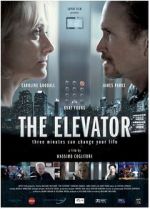 Watch The Elevator: Three Minutes Can Change Your Life 123movies