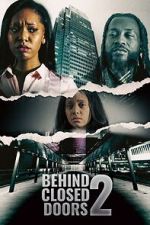 Watch Behind Closed Doors 2: Toxic Workplace 123movies