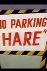 Watch No Parking Hare 123movies