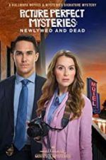 Watch Picture Perfect Mysteries: Newlywed and Dead 123movies