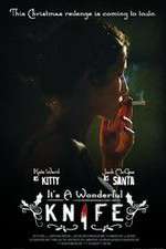 Watch Its a Wonderful Knife 123movies
