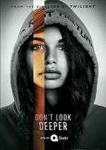 Watch Don't Look Deeper 123movies