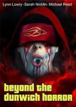 Watch Beyond the Dunwich Horror 123movies