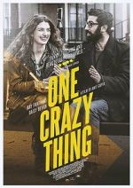 Watch One Crazy Thing 123movies