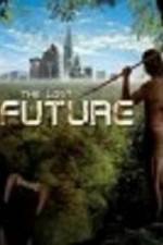 Watch The Lost Future 123movies