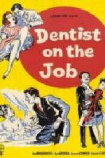 Watch Dentist on the Job 123movies