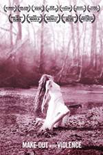 Watch Make-Out with Violence 123movies