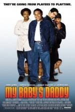 Watch My Baby's Daddy 123movies