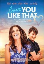 Watch Love You Like That 123movies
