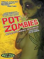 Watch Pot Zombies 123movies