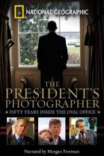 Watch The President's Photographer: Fifty Years Inside the Oval Office 123movies