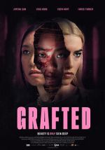Watch Grafted 123movies