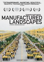 Watch Manufactured Landscapes 123movies