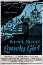 Watch Sweet, Sweet Lonely Girl 123movies