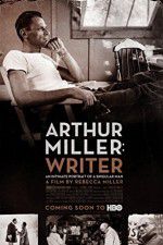 Watch Arthur Miller: Writer 123movies