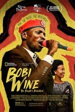 Watch Bobi Wine: The People\'s President 123movies