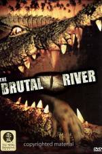Watch The Brutal River 123movies