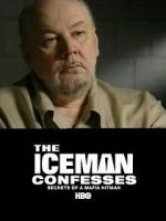 Watch The Iceman Confesses: Secrets of a Mafia Hitman 123movies