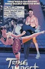 Watch Triple Impact 123movies
