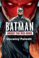 Watch Under The Red Hood Uncanny Fanedit 123movies