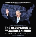 Watch The Occupation of the American Mind 123movies