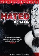 Watch Hated: GG Allin & the Murder Junkies 123movies