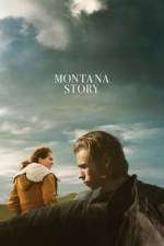 Watch Montana Story 123movies