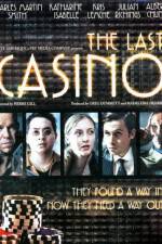 Watch The Last Casino 123movies
