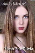 Watch Flesh for Olivia 123movies