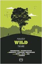 Watch Project Wild Thing 123movies