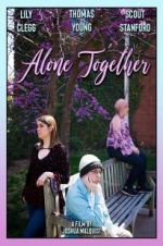 Watch Alone Together 123movies