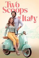 Watch Two Scoops of Italy 123movies