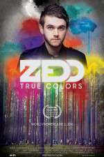 Watch Zedd True Colors 123movies