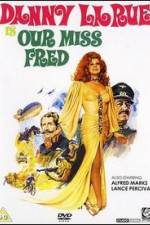 Watch Our Miss Fred 123movies