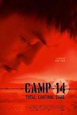 Watch Camp 14 Total Control Zone 123movies