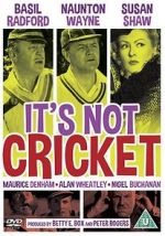 Watch It\'s Not Cricket 123movies