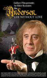 Watch Andersen. Zhizn bez lyubvi 123movies