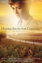 Watch Headed South for Christmas 123movies