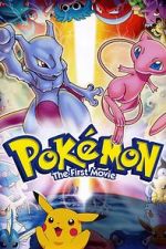 Watch Pokémon: The First Movie - Mewtwo Strikes Back 123movies