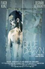 Watch Blue Dawn 123movies