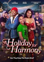 Watch A Holiday for Harmony 123movies
