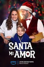 Watch Santa Mi Amor 123movies