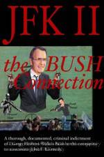 Watch JFK II The Bush Connection 123movies