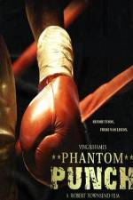 Watch Phantom Punch 123movies