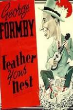 Watch Feather Your Nest 123movies