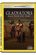 Watch National Geographic: Gladiators Back from the Dead 123movies