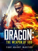 Watch Dragon: The Weapon of God 123movies